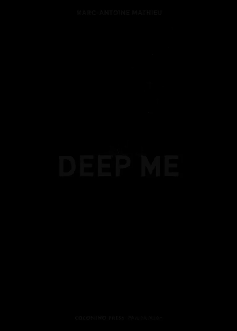 Deep me