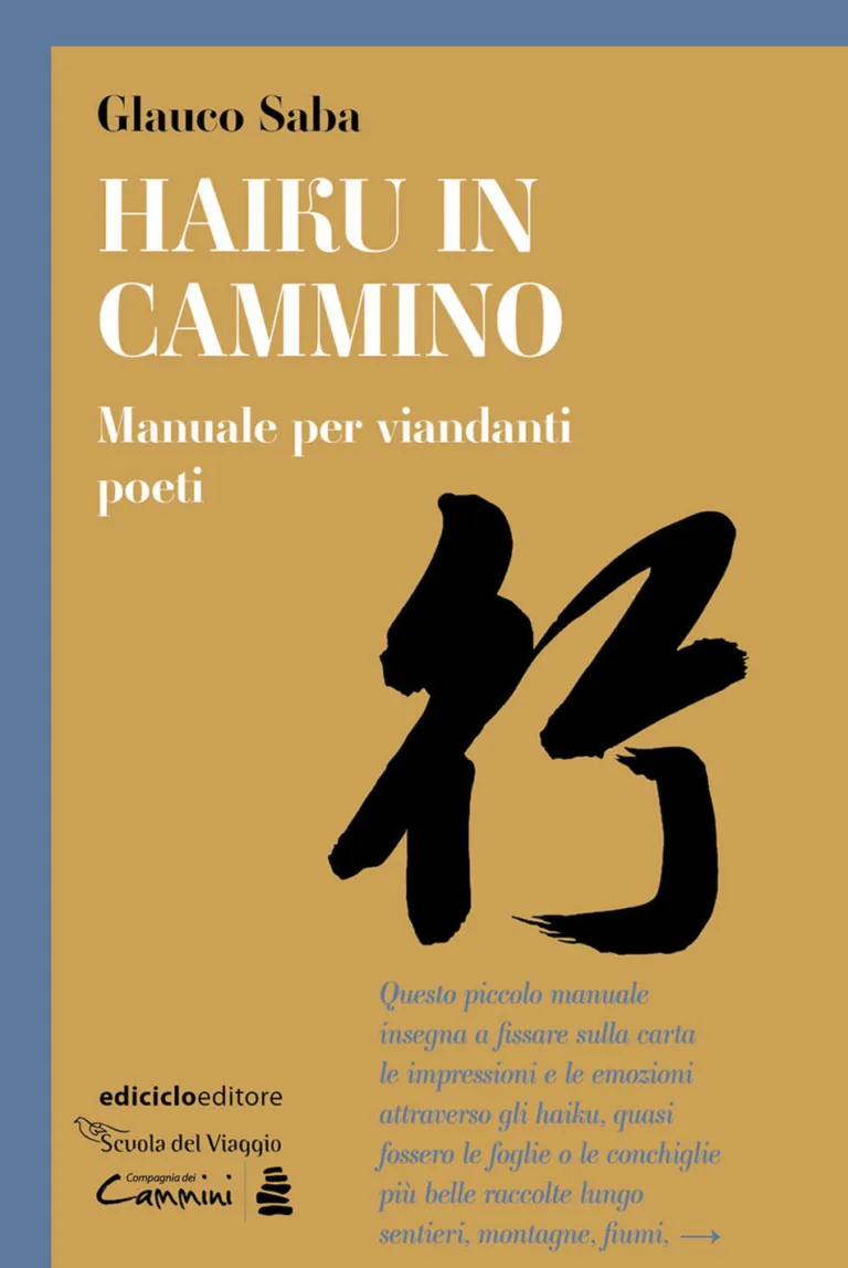 Haiku in cammino. Manuale per viandanti