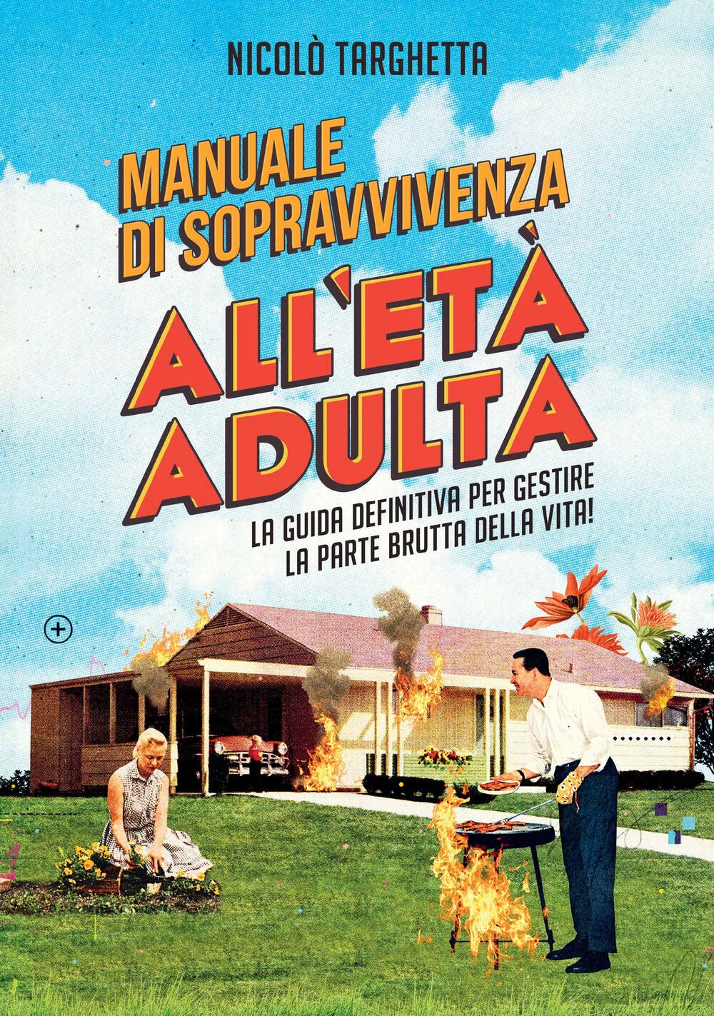 Manuale di sopravvivenza all'età adulta