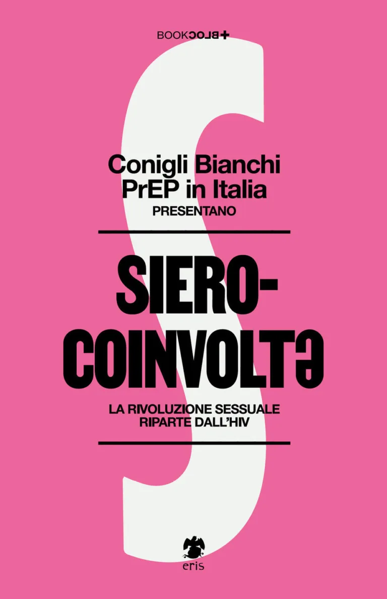 Sierocoinvolt. la rivoluzione sessuale riparte dall'HIV
