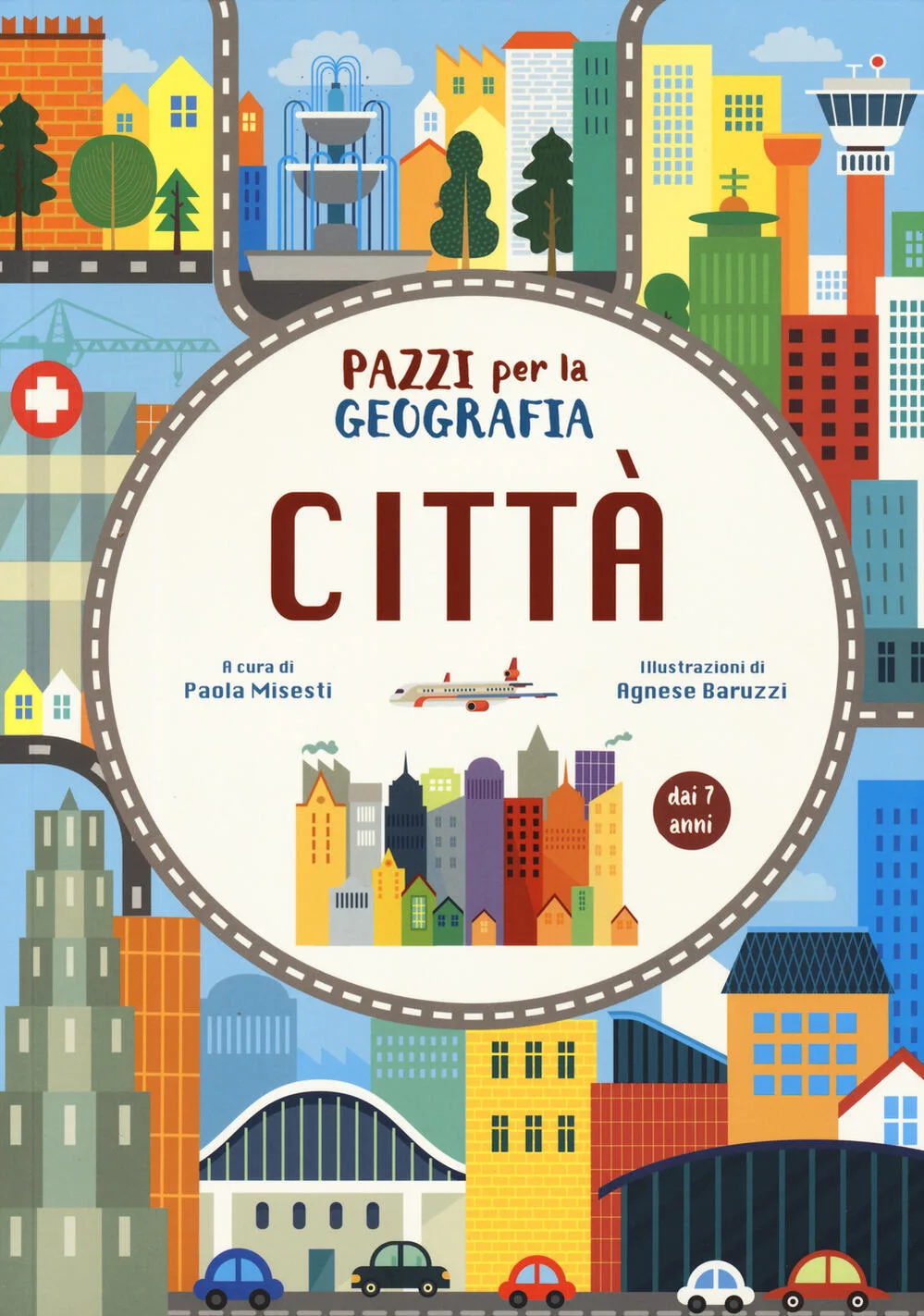 Città. Pazzi per la geografia