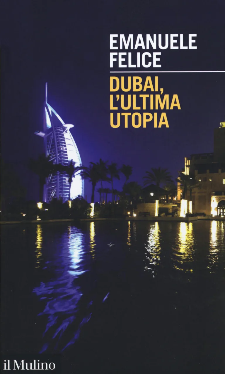 Dubai, ultima utopia
