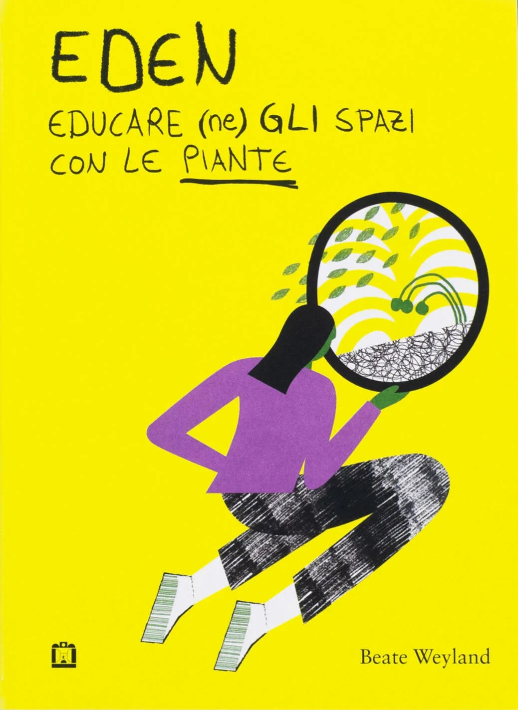 EDEN. Educare ne (gli) spazi con le piante