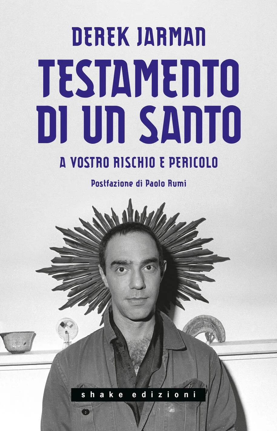 Testamento di un santo. A vostro rischio