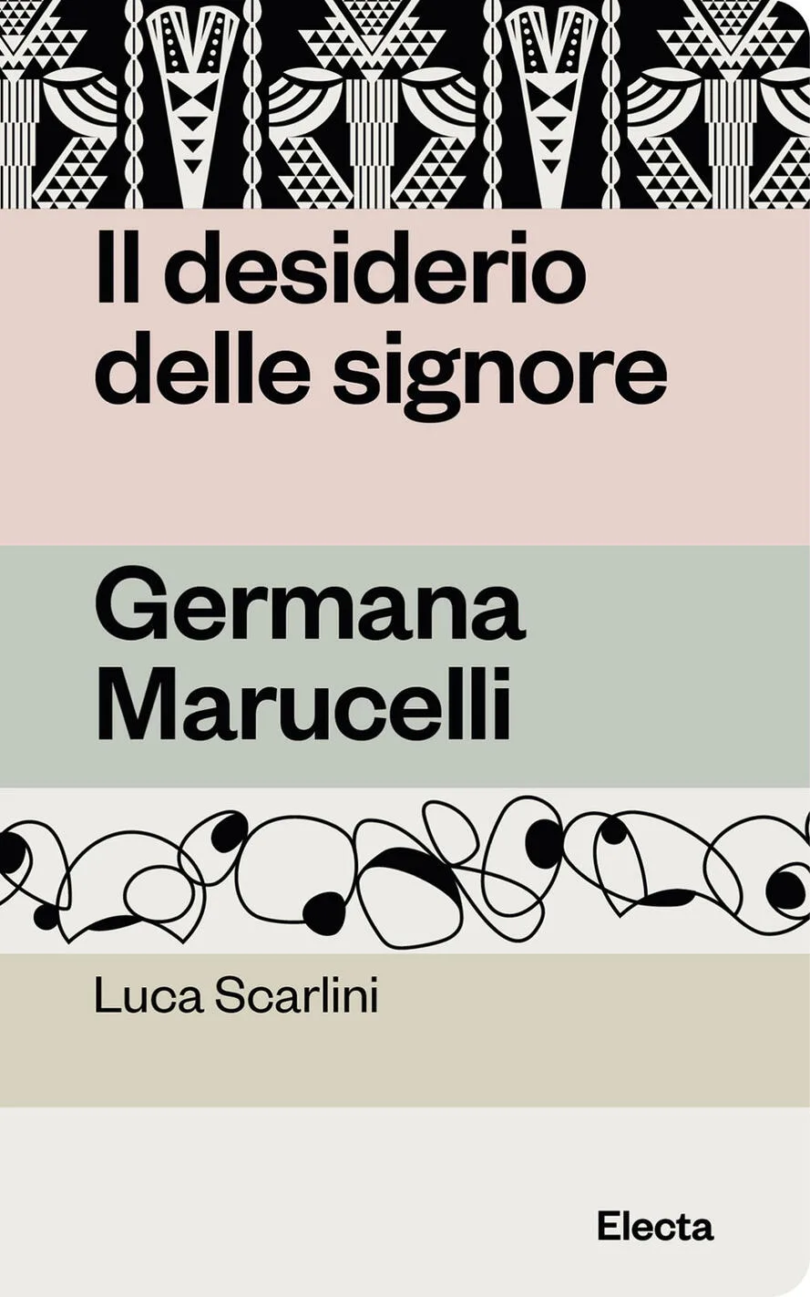 Desiderio delle signore. Germana Marucel