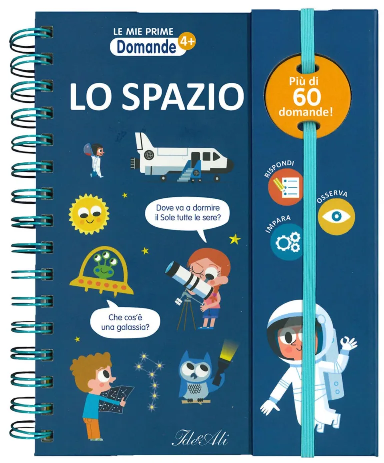 Lo spazio (le mie prime domande)