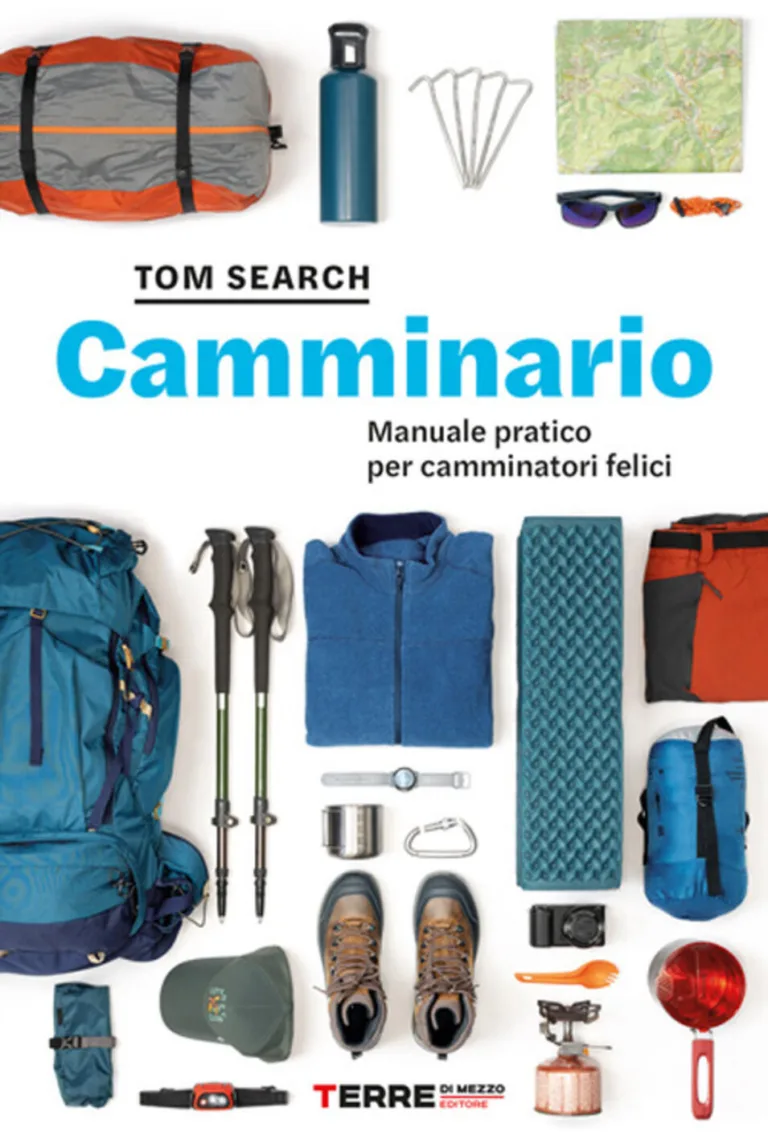 Camminario. Manuale pratico per camminatori felici