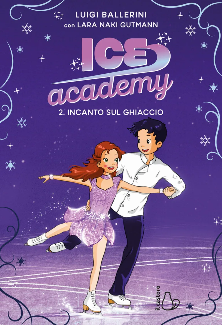Ice academy. Incanto sul ghiaccio. Vol. 2