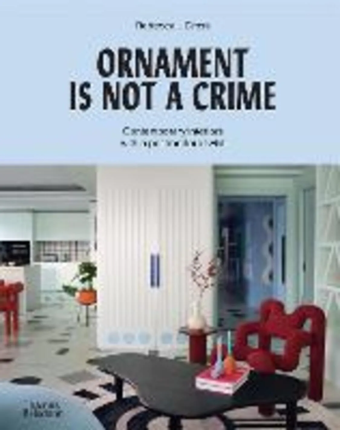 Ornament is not a crime