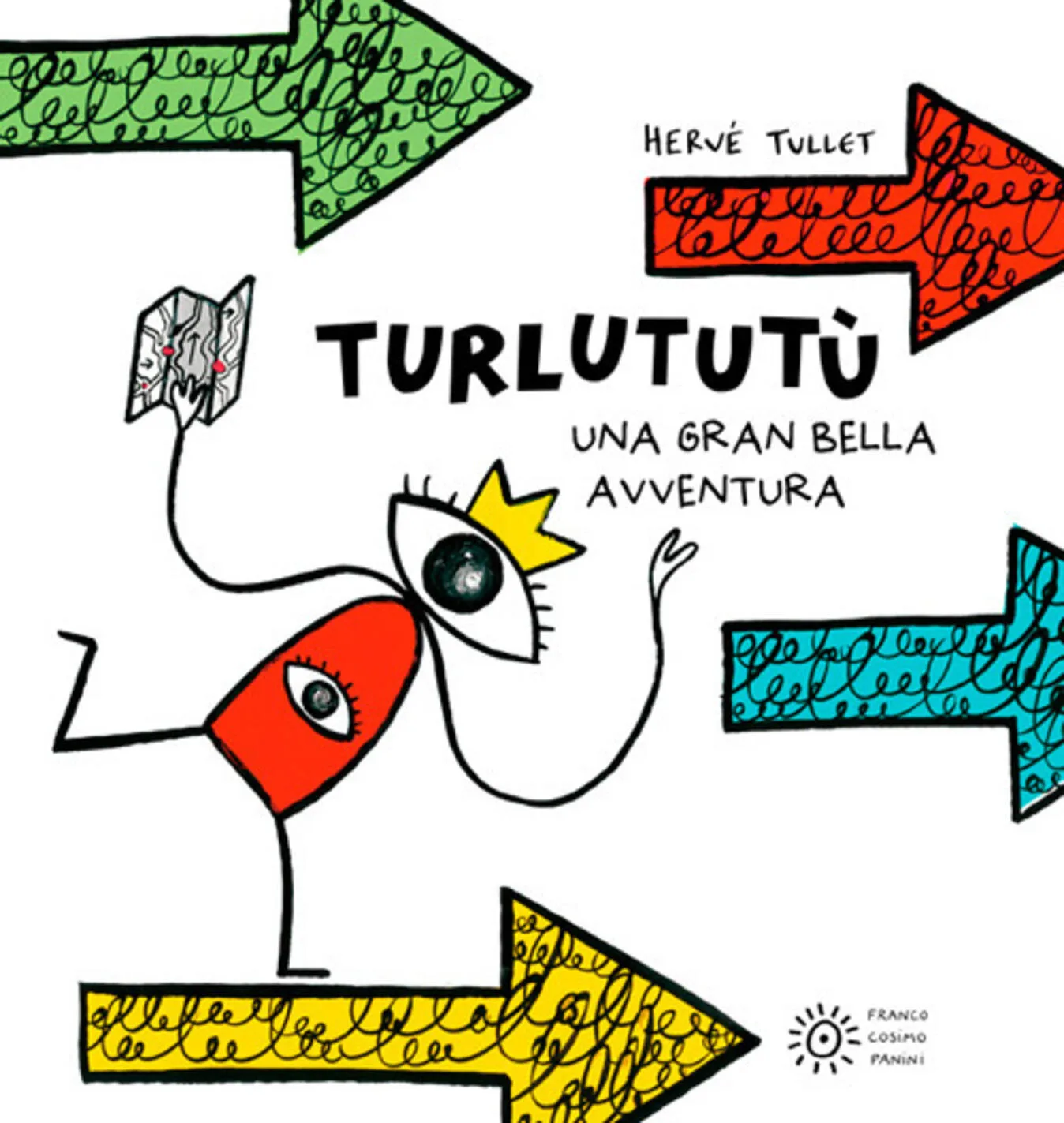 Turlututù. Una gran bella avventura