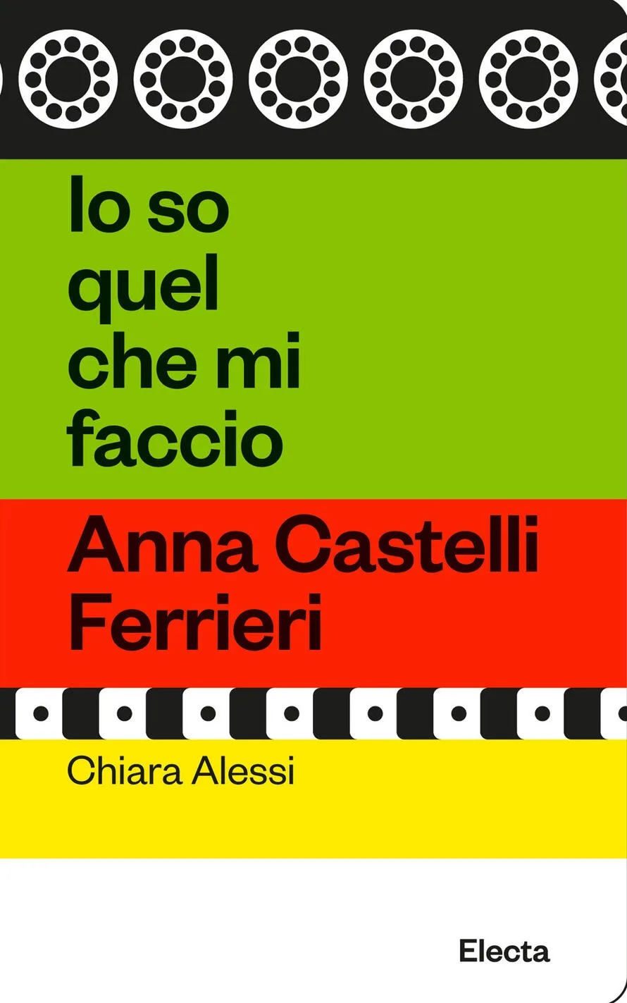 IO SO QUEL CHE MI FACCIO - ANNA CASTELLI FERRIERI