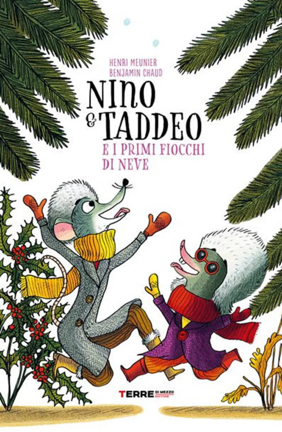 Nino & Taddeo e i primi fiocchi di neve.