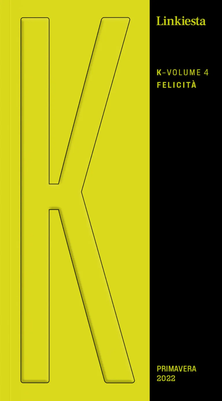 K. linkiesta. vol. 4: felicità