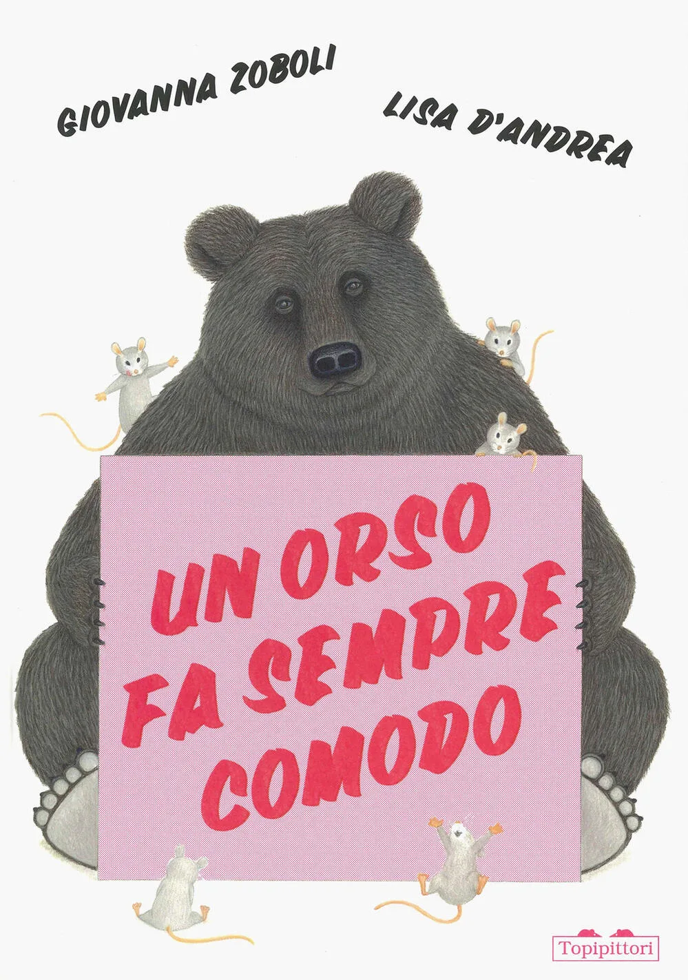UN ORSO FA SEMPRE COMODO