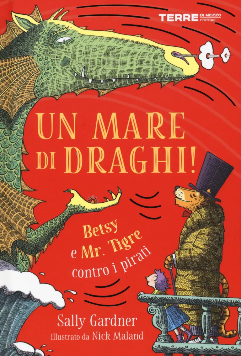 Un mare di draghi! Betsy e Mr. Tigre contro i pirati VOL.2