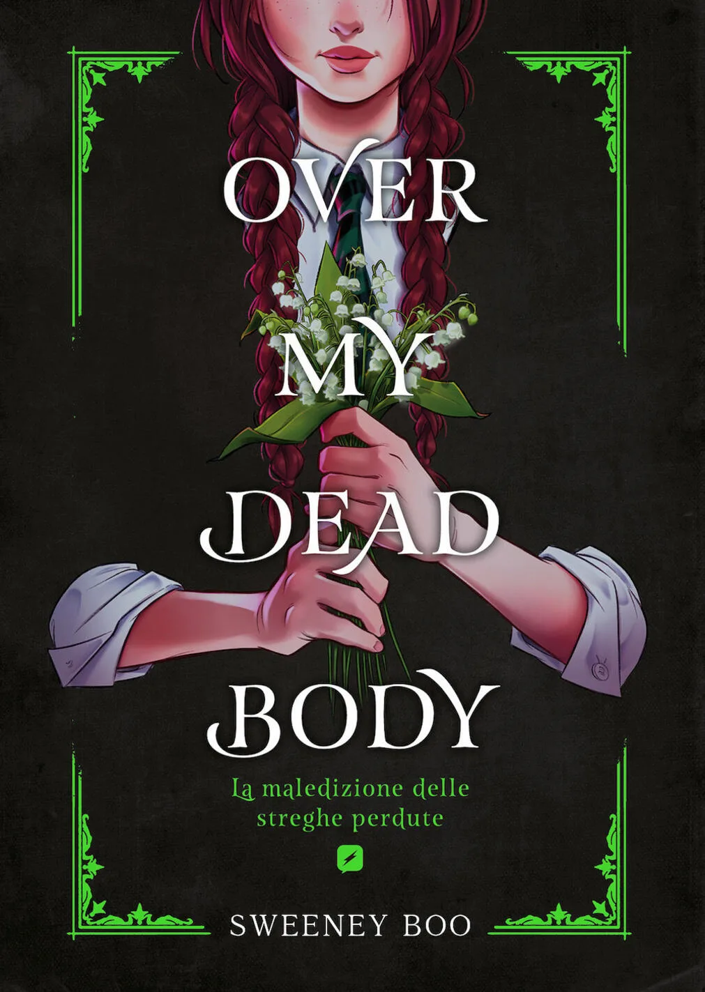 over my dead body. la maledizione delle streghe perdute