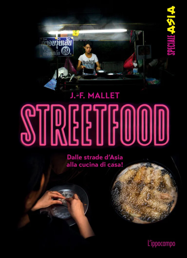 streetfood. dalle strade d'asia alla cucina di casa!