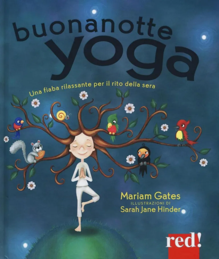 Buona notte yoga. Una fiaba rilassante per il rito della sera