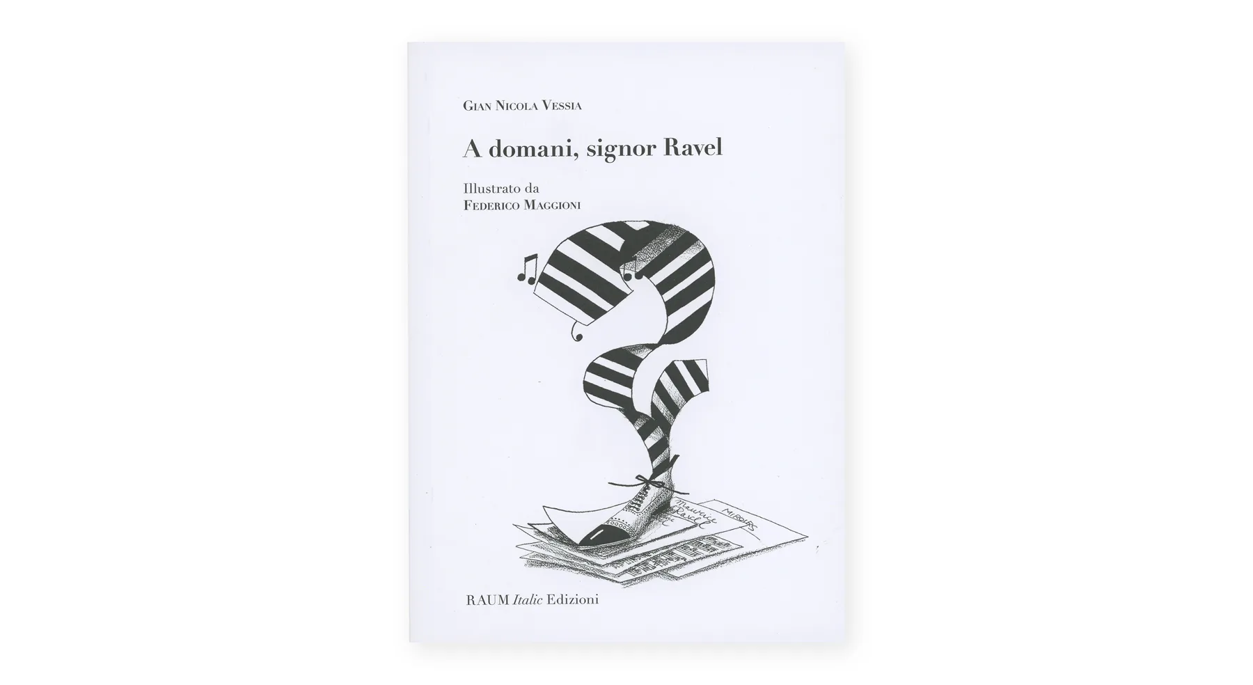 A domani, signor Ravel
