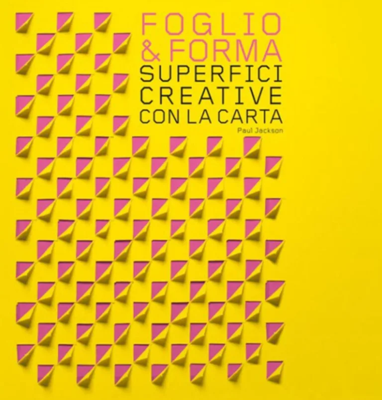 FOGLIO & FORMA. SUPERFICI CREATIVE CON L