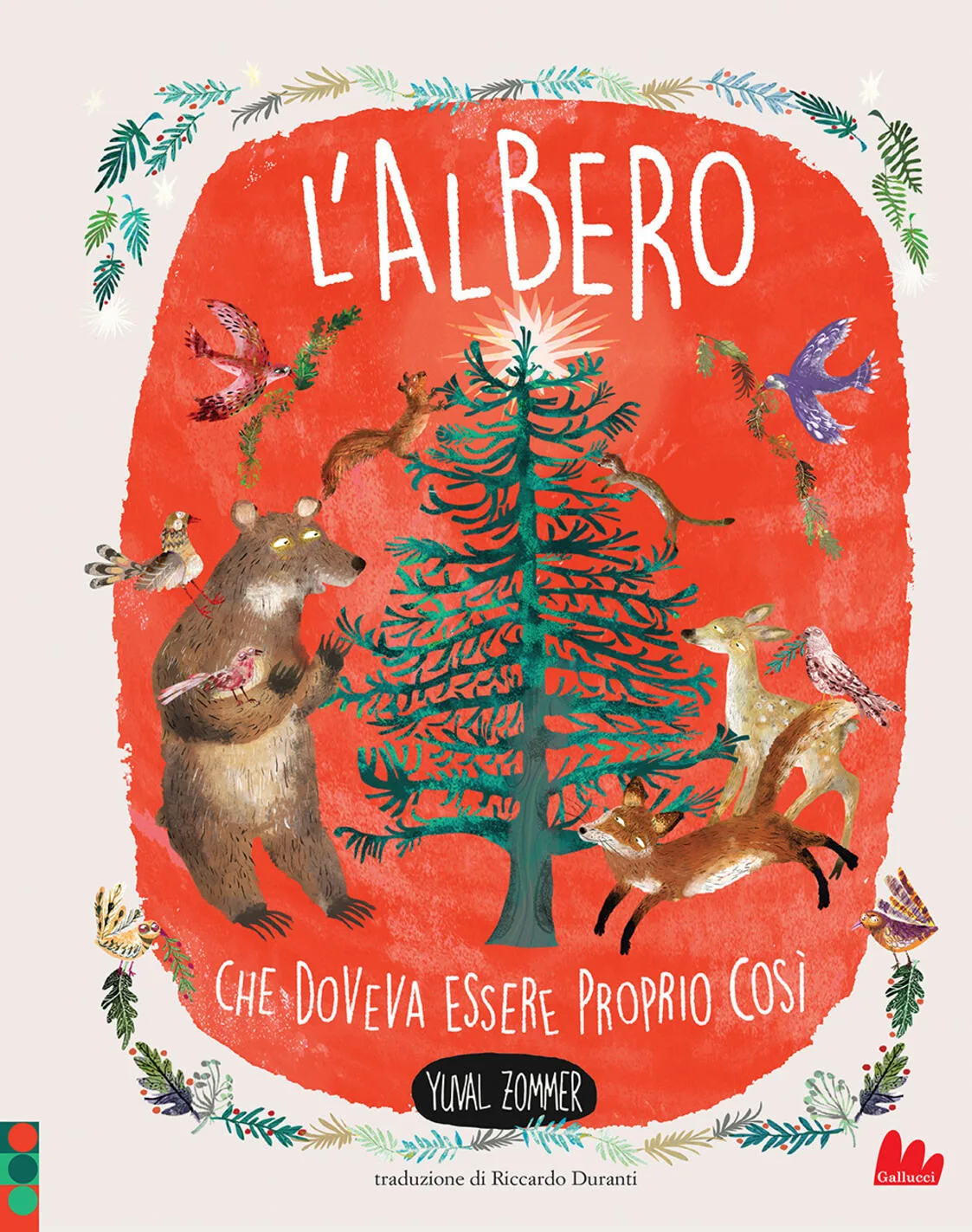 L' albero che doveva essere proprio così