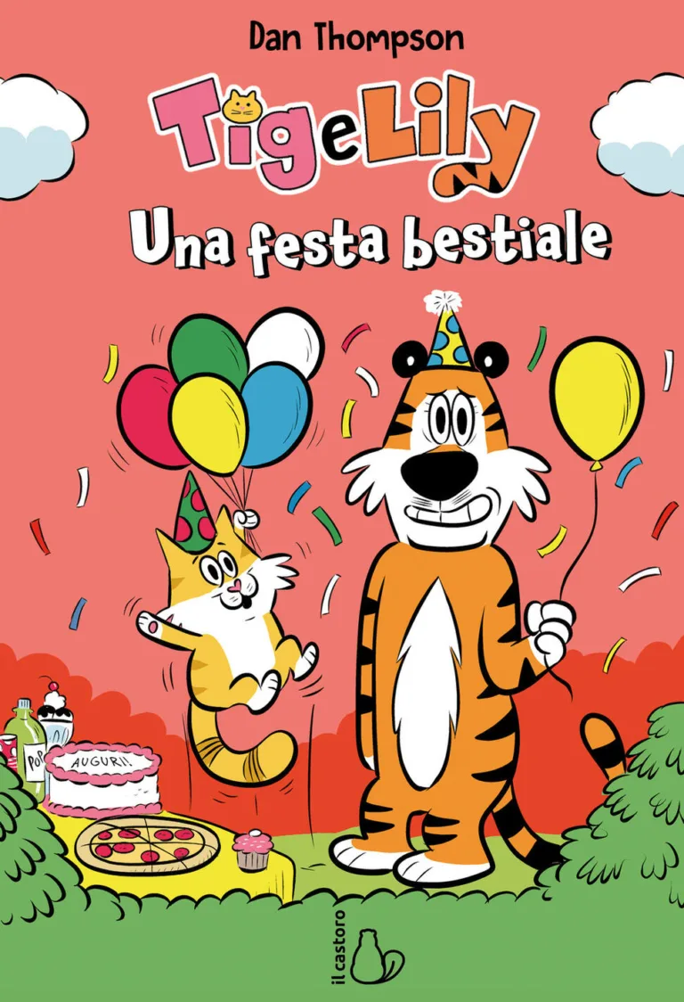 Tig e Lily. Una festa bestiale. Vol.2