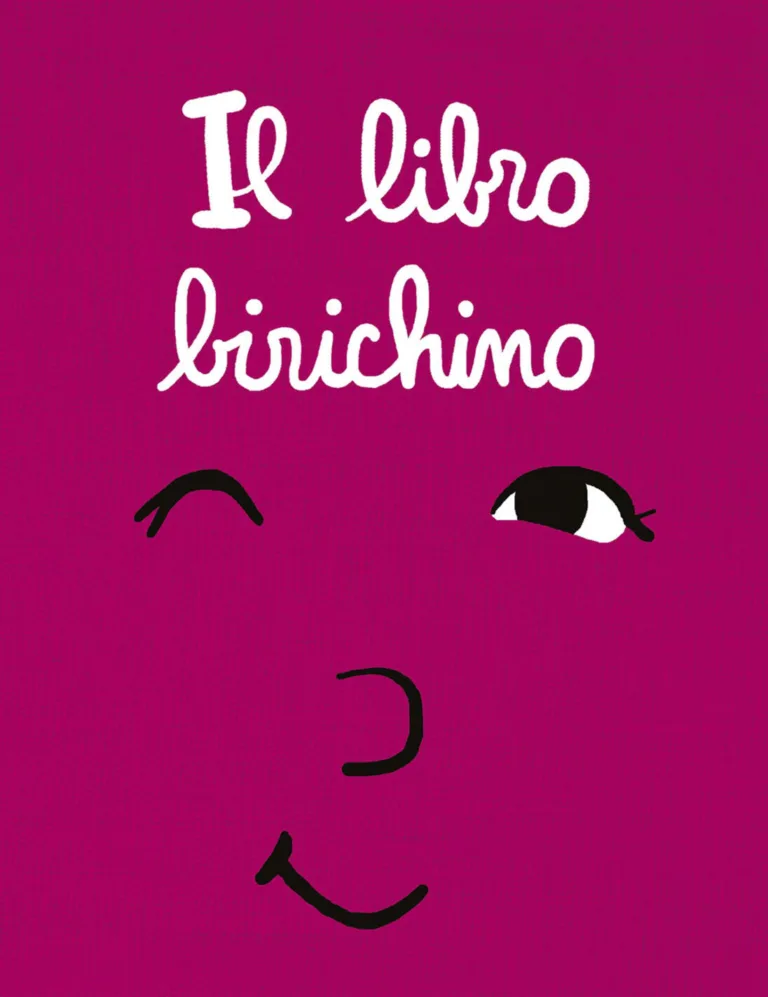 Il libro birichino. Ediz. a colori