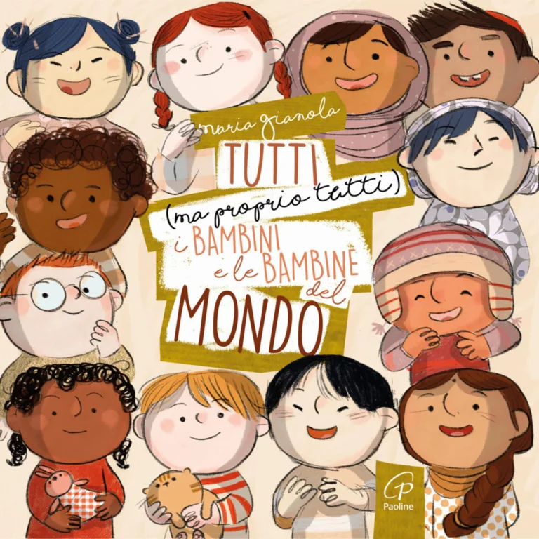 Tutti (ma proprio tutti) i bambini e le bambine del mondo