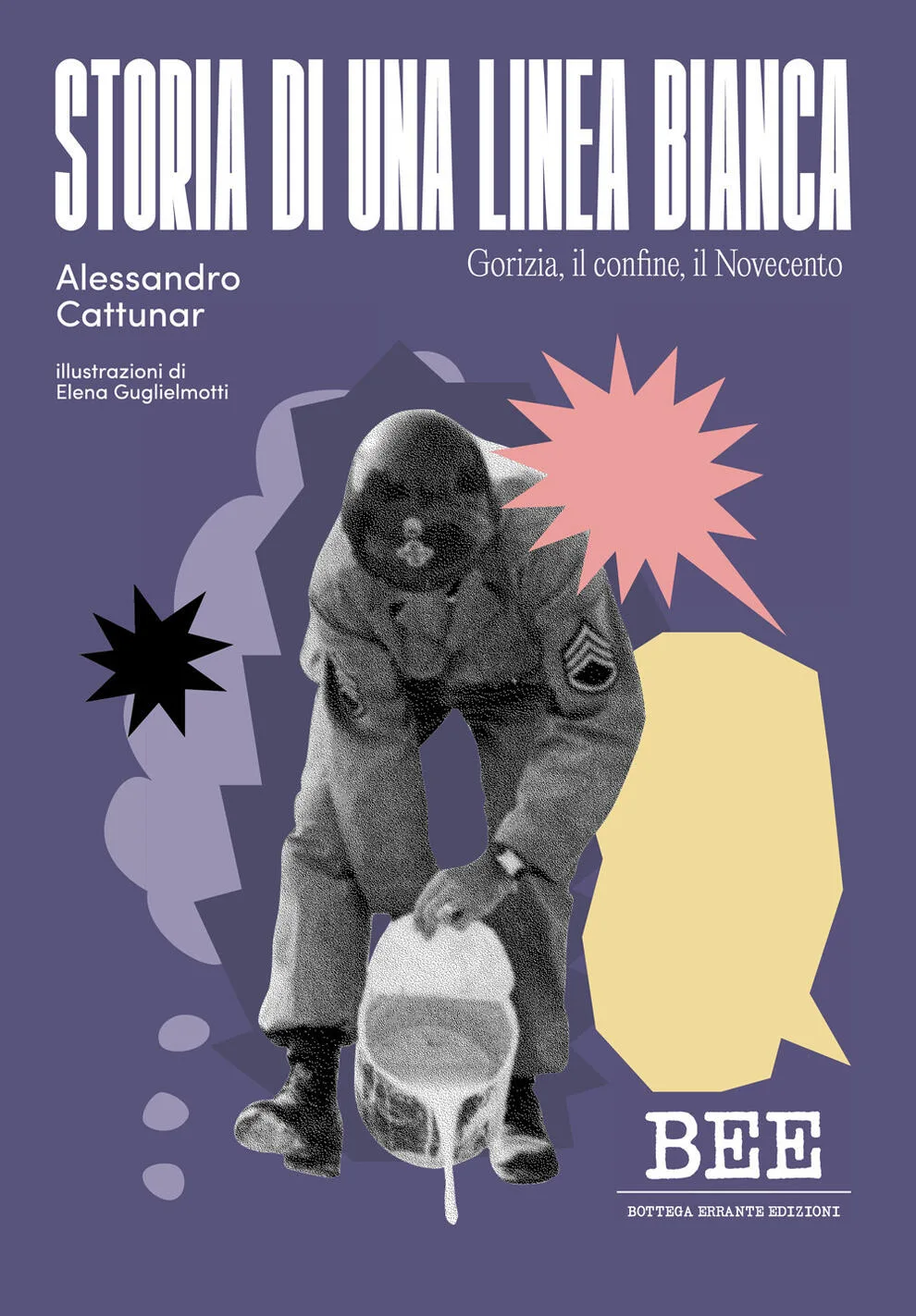 La storia di una linea bianca. Gorizia, il confine, il Novecento