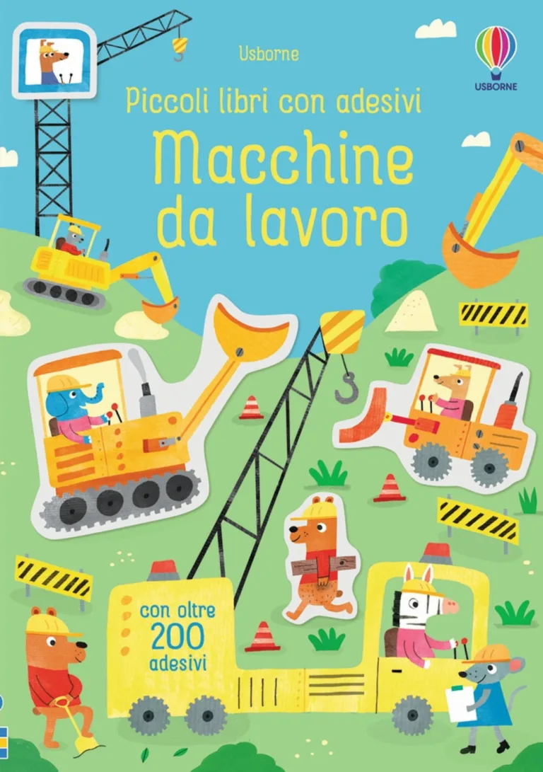 Macchine da lavoro. Piccoli libri con adesivi