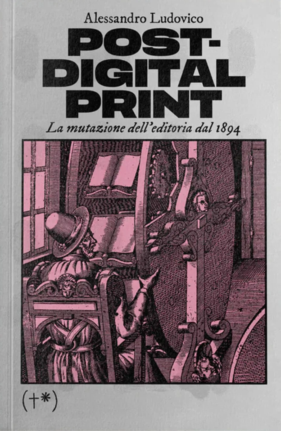 Post-digital print. la mutazione dell'editoria dal 1894