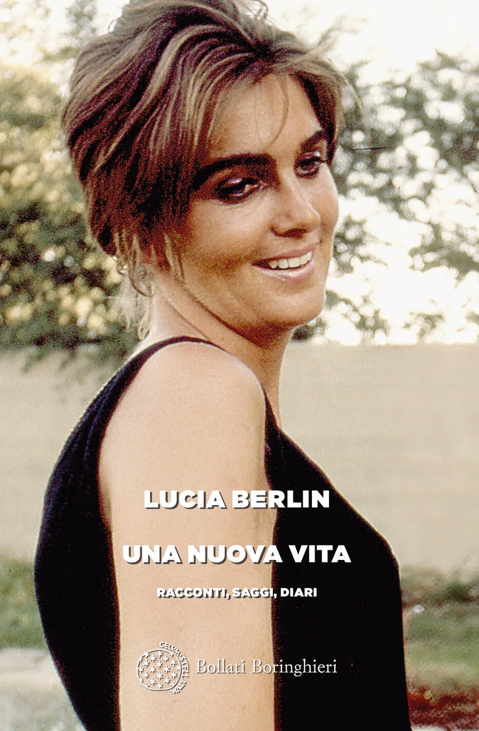 Nuova vita. Racconti, saggi, diari (Una)