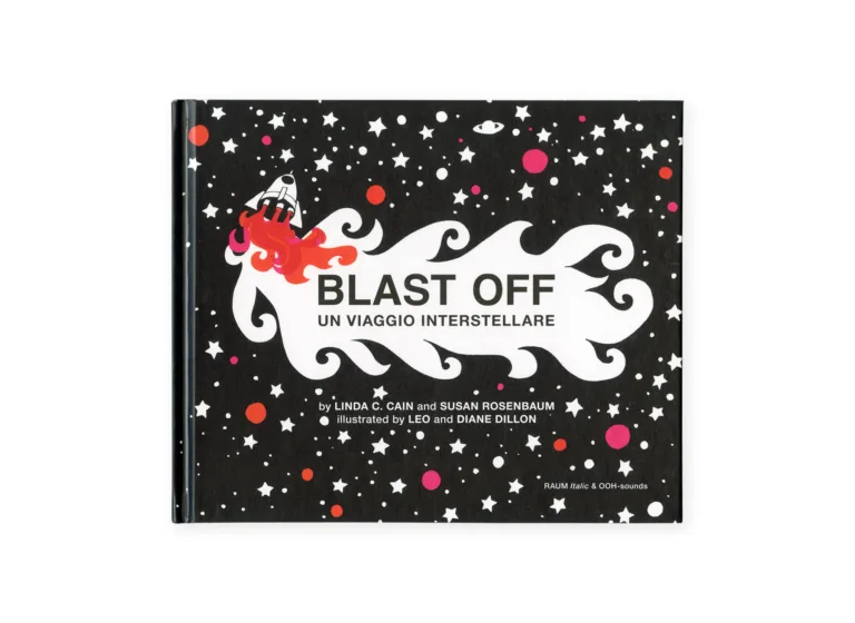 Blast off. Un viaggio interstellare. Ediz. italiana e inglese