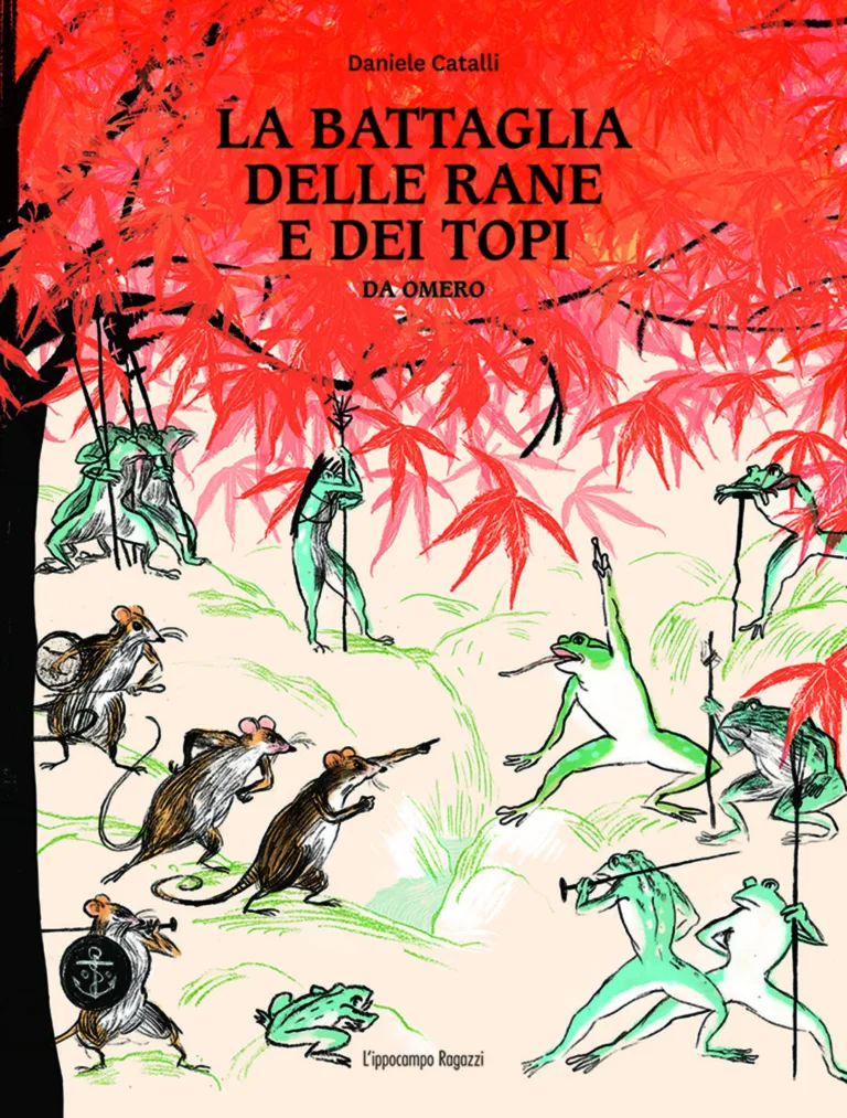 La battaglia delle rane e dei topi. Da Omero