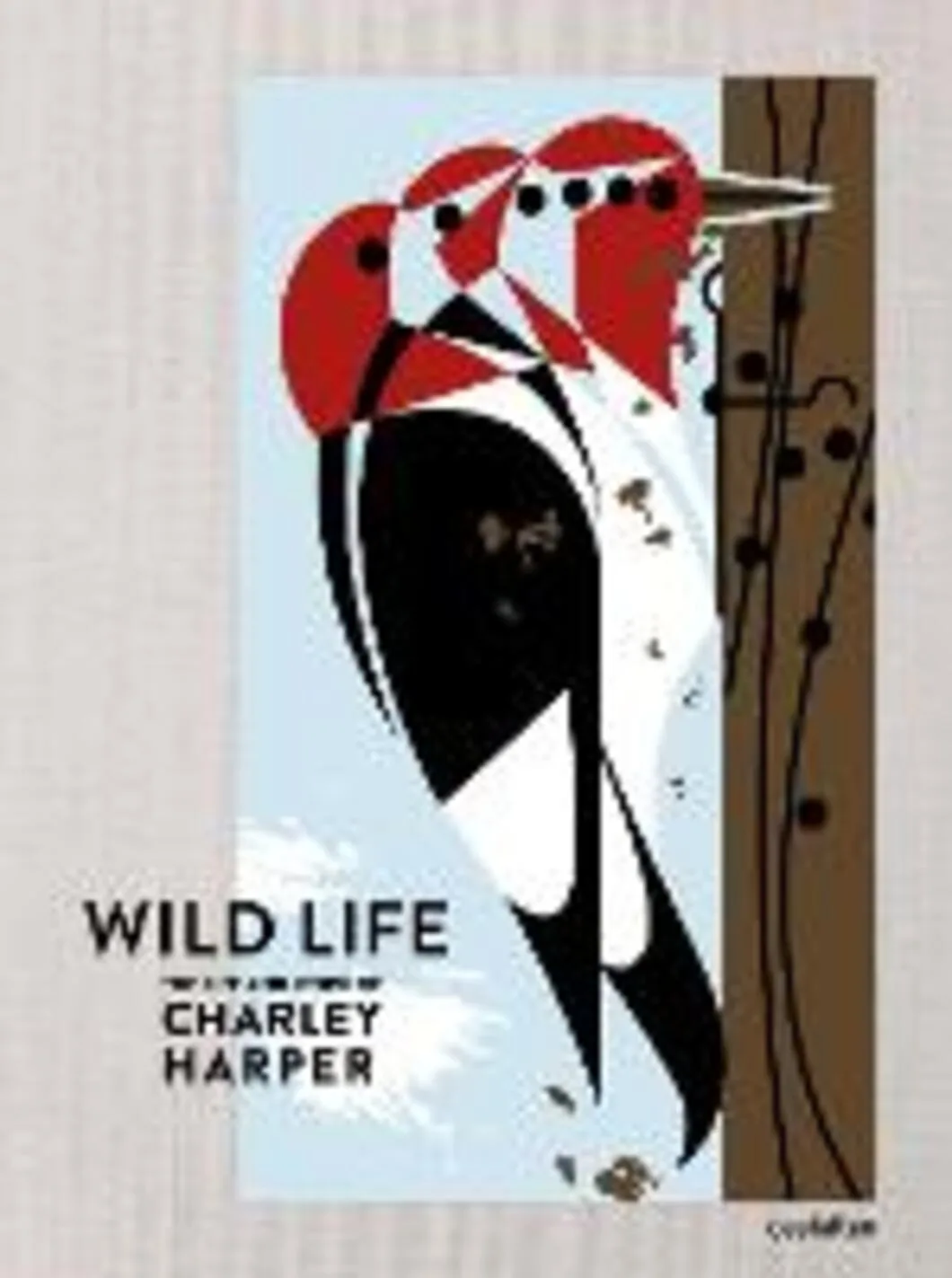 Wild Life. The life and work of Charley Harper