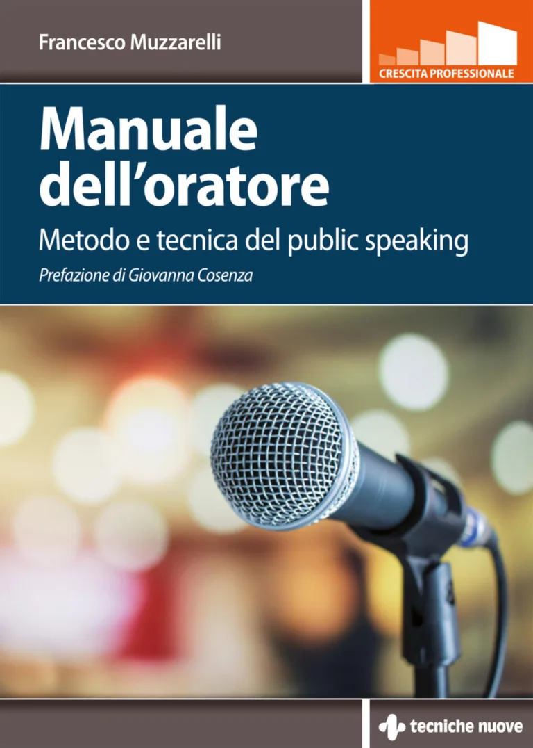 Manuale dell'oratore. Metodo e tecnica d