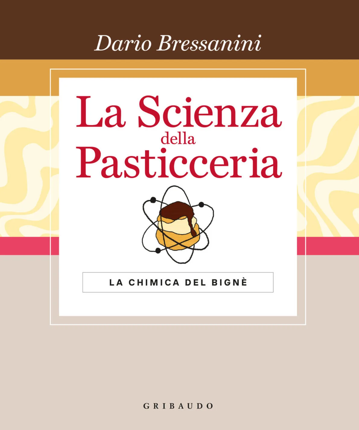 La scienza della pasticceria. La chimica del bignè. Le basi
