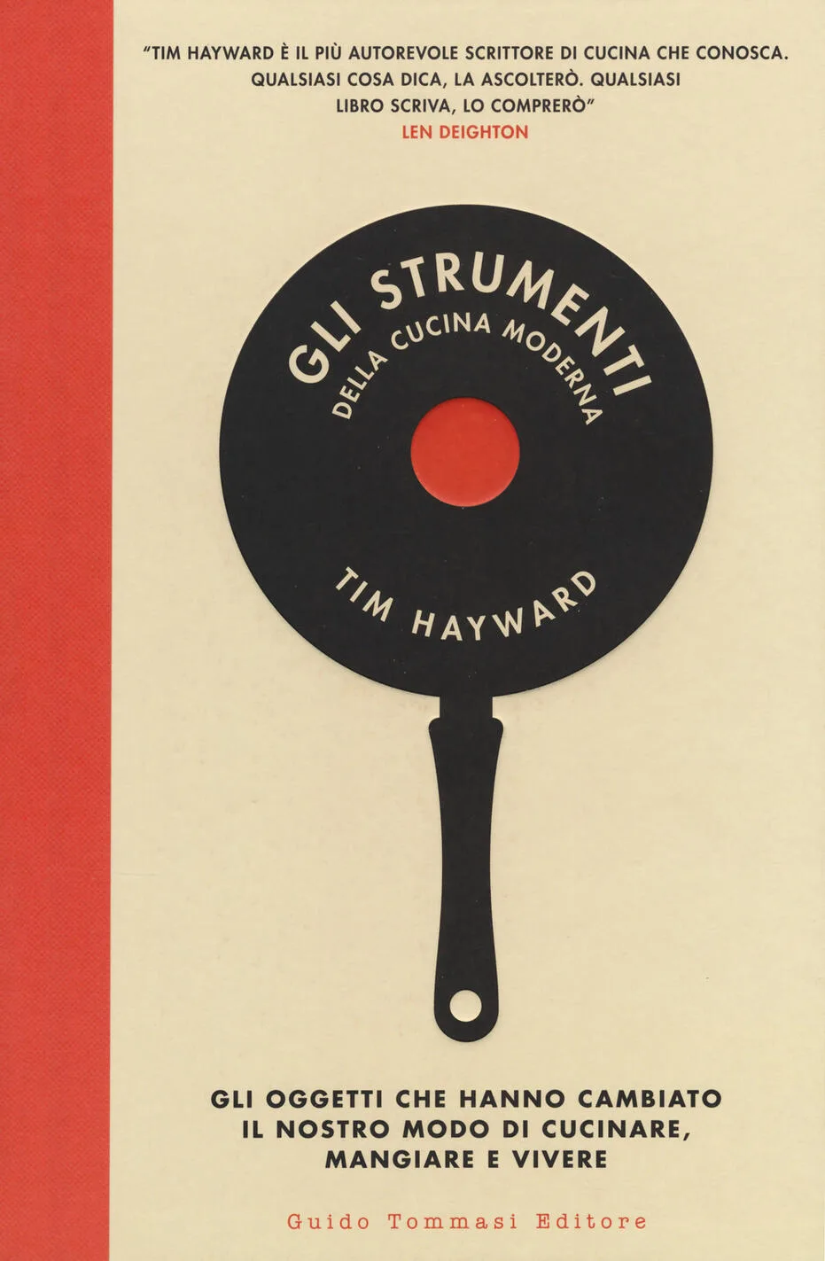 GLI STRUMENTI DELLA CUCINA MODERNA