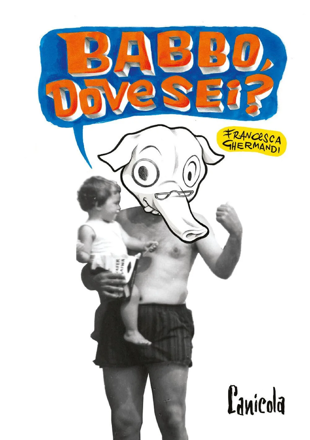 Babbo, dove sei?