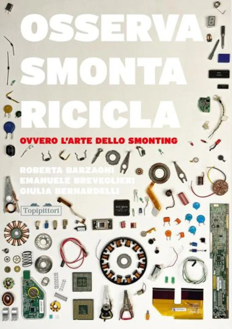 Osserva, smonta, ricicla. Ovvero l'arte dello smonting.