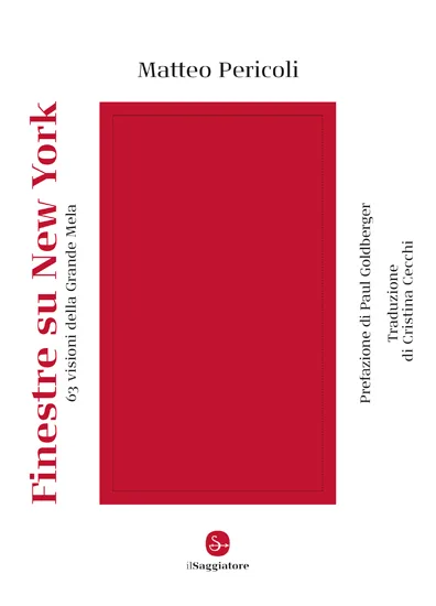 Finestre su New York. 63 visioni della Grande Mela