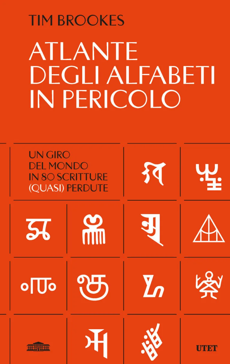 Atlante degli alfabeti in pericolo. Un giro del mondo in 80 scritture (quasi) perdute
