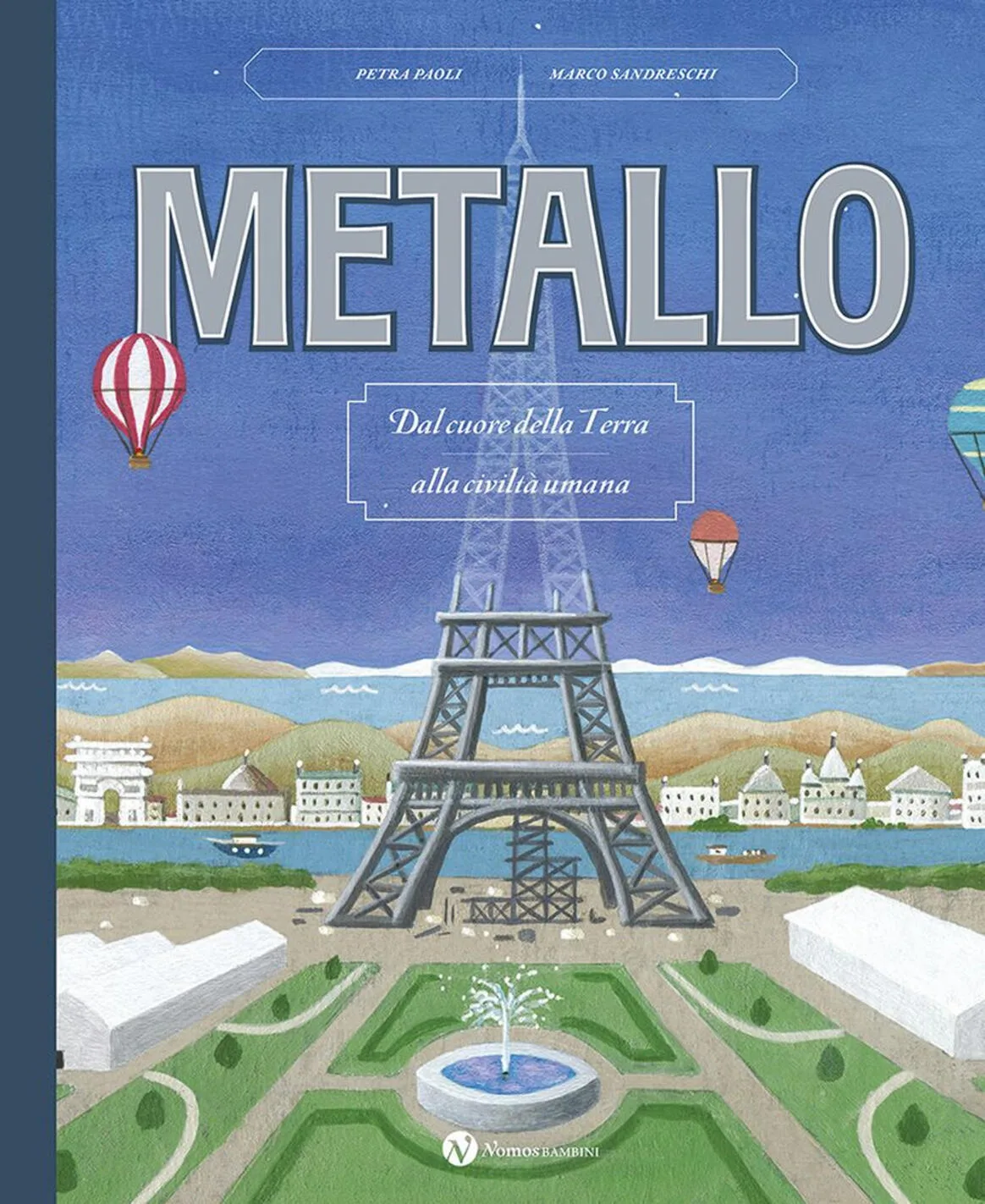 METALLO Dal cuore della terra alla civiltà umana