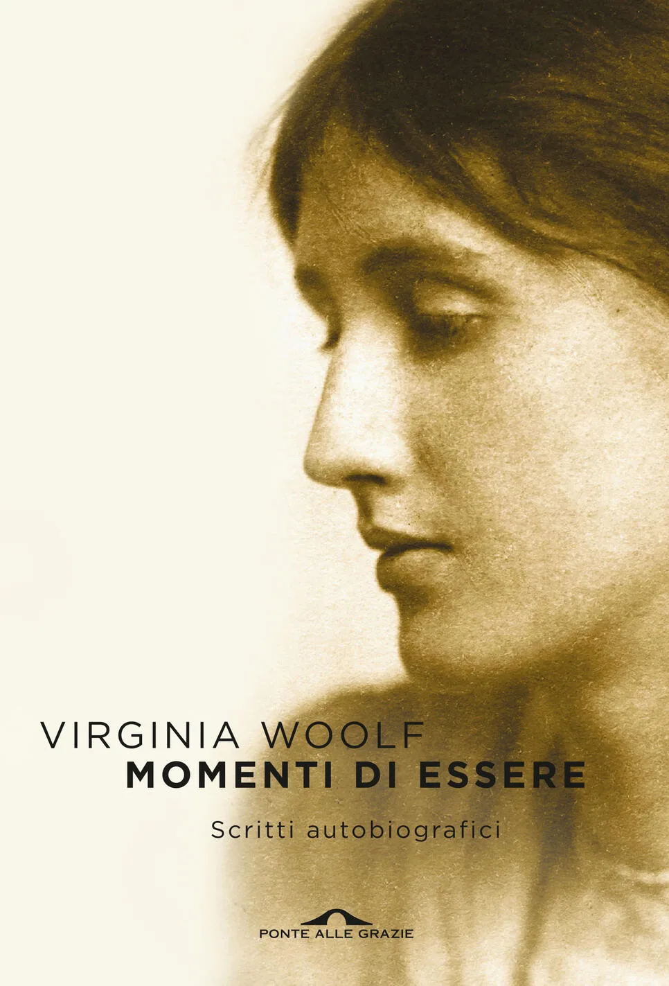 Momenti di essere. Scritti autobiografic