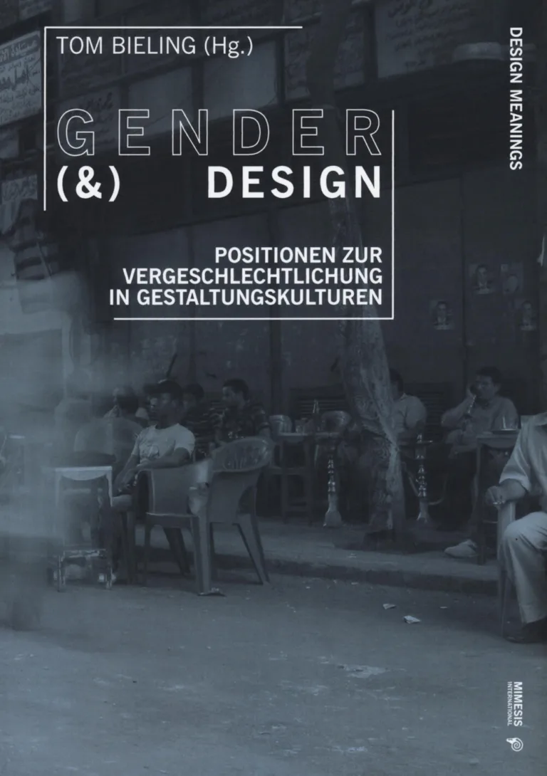 Gender & design. Positionen Zur Vergesch