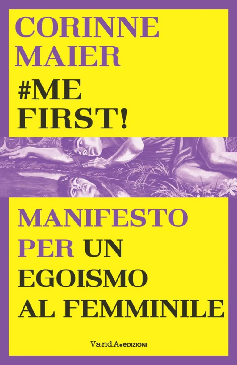 #mefirst! Manifesto per un egoismo al femminile