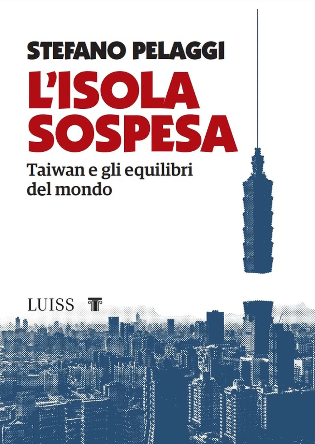 L'isola sopspesa. Taiwan