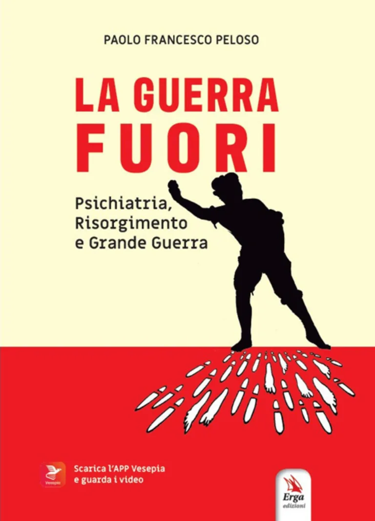 Guerra fuori. Psichiatria, Risorgimento