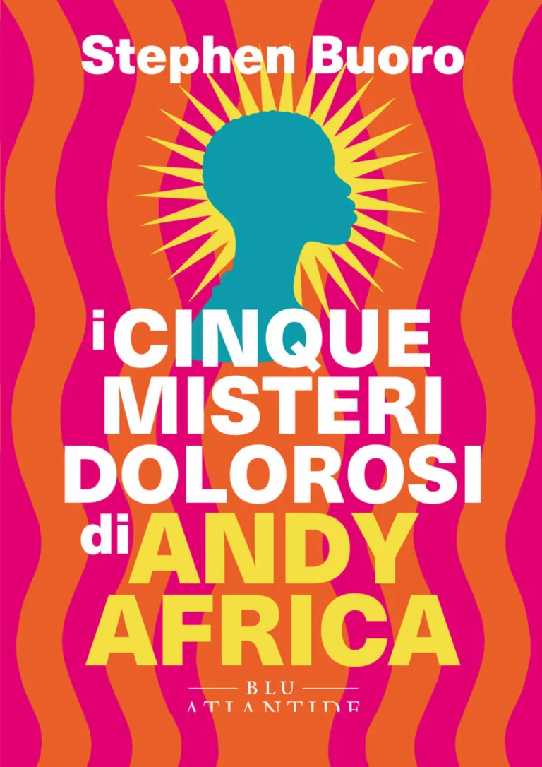 i cinque misteri dolorosi di andy africa