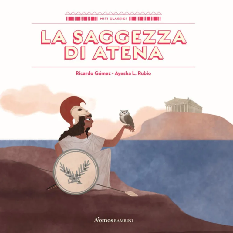 La saggezza di Atena. Ediz. a colori